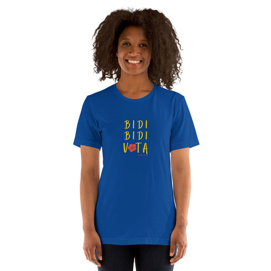 Bidi Bidi Vota - Camiseta Unisex